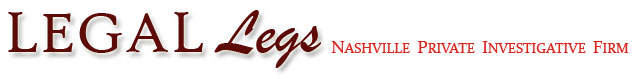 Legal Legs- A Nashville Investigative Firm